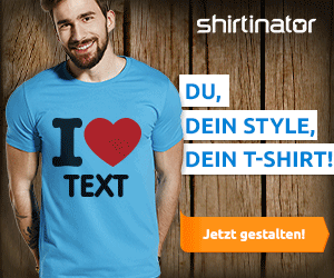 Shirtinator: Du, dein Style, dien T-Shirt
