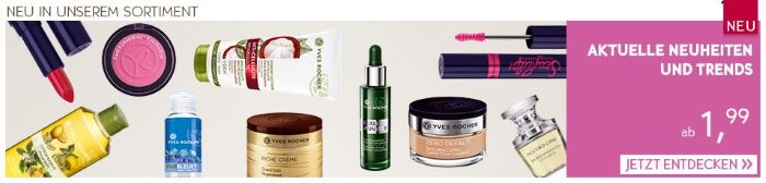 Aktuelle Neuheiten und Trends ab 1.99€ - Jetzt entdecken bei Yves Rocher