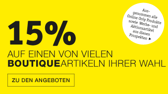 XXXLutz 15% auf einen von vielen Boutiqueartikeln Ihrer Wahl!