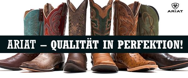 Ariat - Qualität in Perfektion! Nur bei World of Western